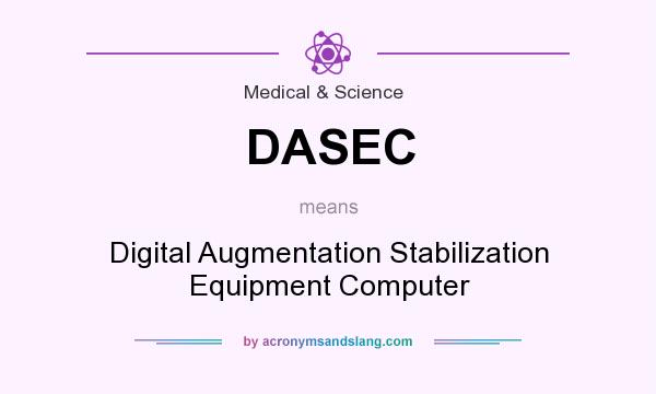 What does DASEC mean? It stands for Digital Augmentation Stabilization Equipment Computer