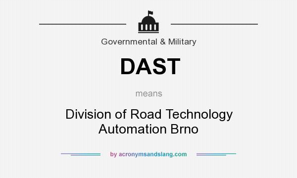 What does DAST mean? It stands for Division of Road Technology Automation Brno