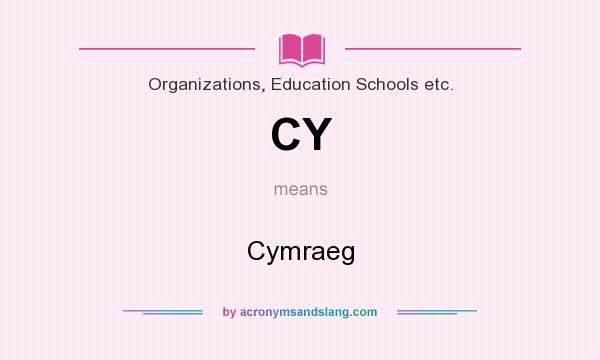 What does CY mean? It stands for Cymraeg