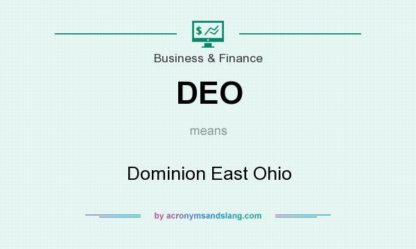 What does DEO mean? It stands for Dominion East Ohio