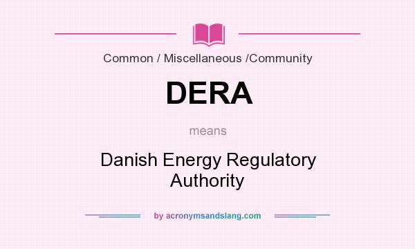 What does DERA mean? It stands for Danish Energy Regulatory Authority