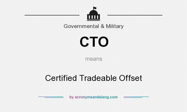 What does CTO mean? It stands for Certified Tradeable Offset