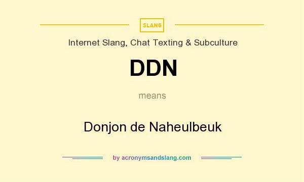What does DDN mean? It stands for Donjon de Naheulbeuk