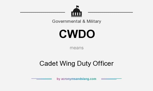 What does CWDO mean? It stands for Cadet Wing Duty Officer