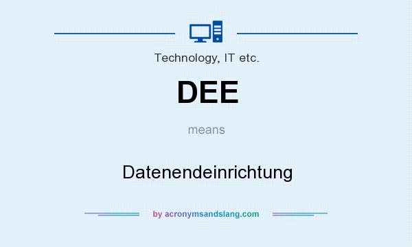 What does DEE mean? It stands for Datenendeinrichtung