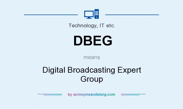What does DBEG mean? It stands for Digital Broadcasting Expert Group
