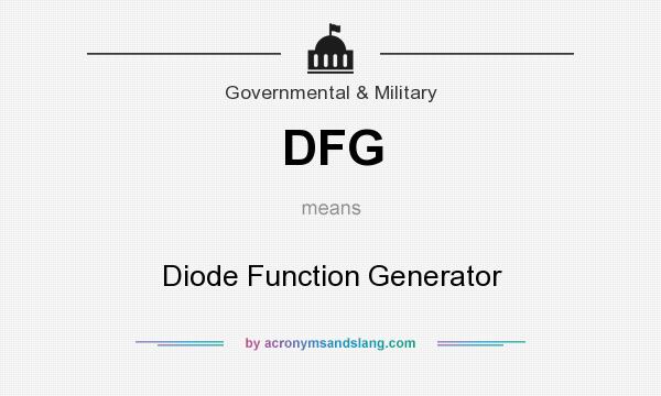 What does DFG mean? It stands for Diode Function Generator