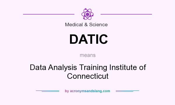 What does DATIC mean? It stands for Data Analysis Training Institute of Connecticut