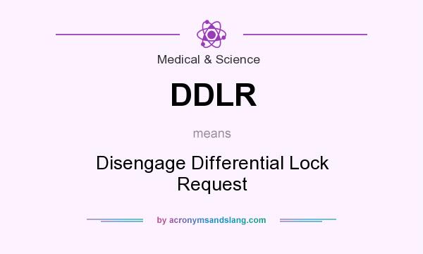 What does DDLR mean? It stands for Disengage Differential Lock Request