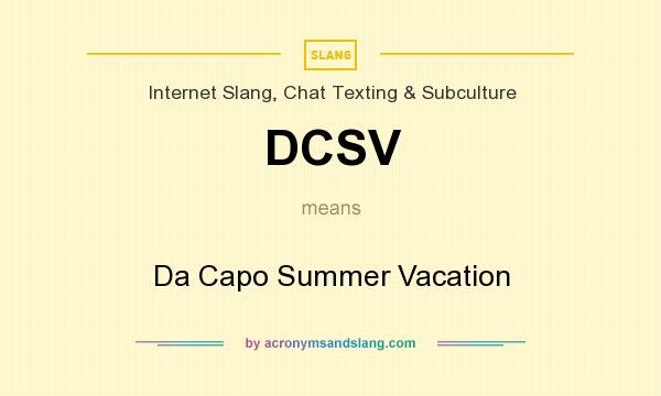 What does DCSV mean? It stands for Da Capo Summer Vacation