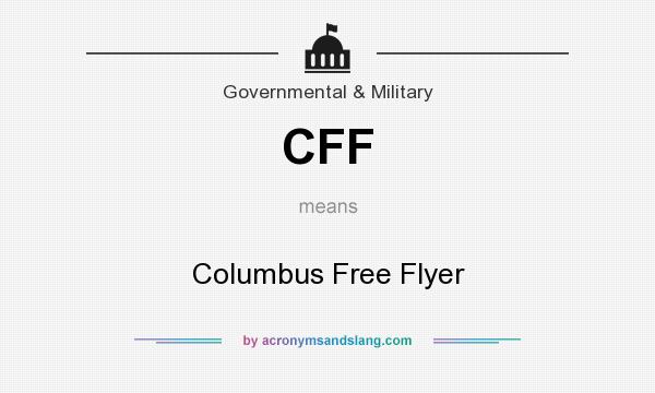 What does CFF mean? It stands for Columbus Free Flyer