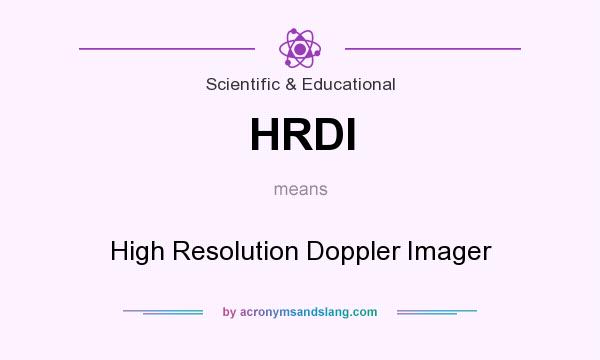 What does HRDI mean? It stands for High Resolution Doppler Imager