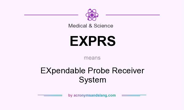 What does EXPRS mean? It stands for EXpendable Probe Receiver System