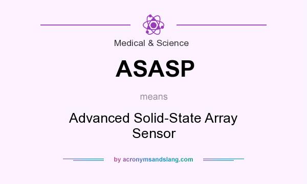 What does ASASP mean? It stands for Advanced Solid-State Array Sensor