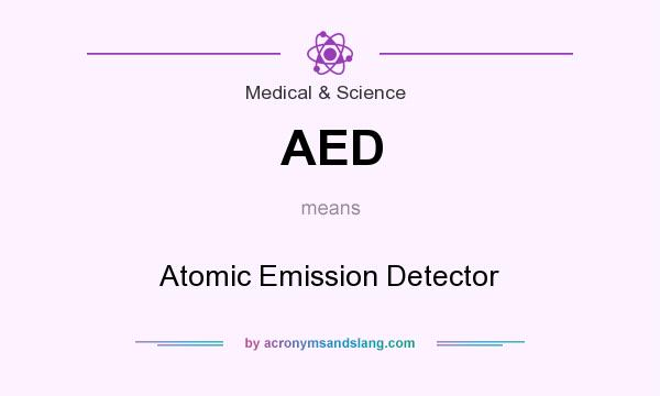 What does AED mean? It stands for Atomic Emission Detector