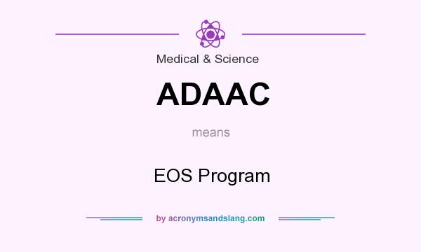 What does ADAAC mean? It stands for EOS Program