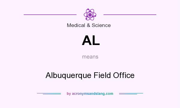 What does AL mean? It stands for Albuquerque Field Office