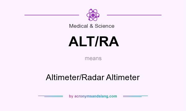 What does ALT/RA mean? It stands for Altimeter/Radar Altimeter