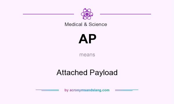 What does AP mean? It stands for Attached Payload