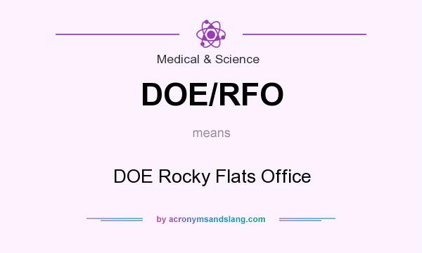 What does DOE/RFO mean? It stands for DOE Rocky Flats Office