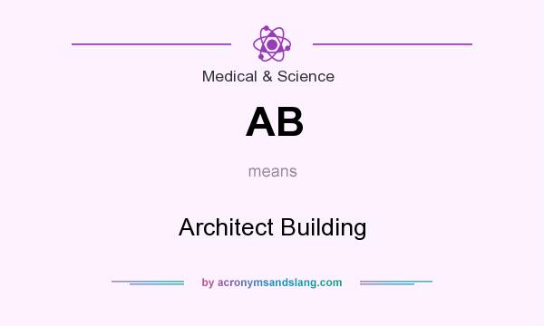 What does AB mean? It stands for Architect Building