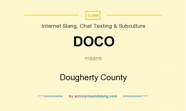 What does DOCO mean? It stands for Dougherty County
