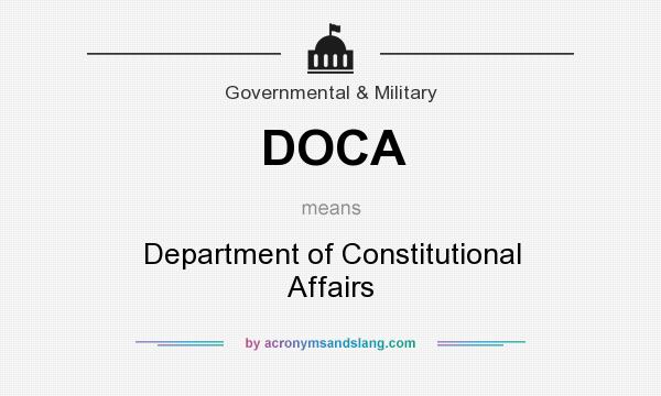 What does DOCA mean? It stands for Department of Constitutional Affairs