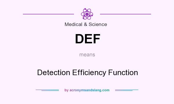 What does DEF mean? It stands for Detection Efficiency Function
