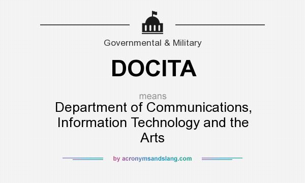 What does DOCITA mean? It stands for Department of Communications, Information Technology and the Arts
