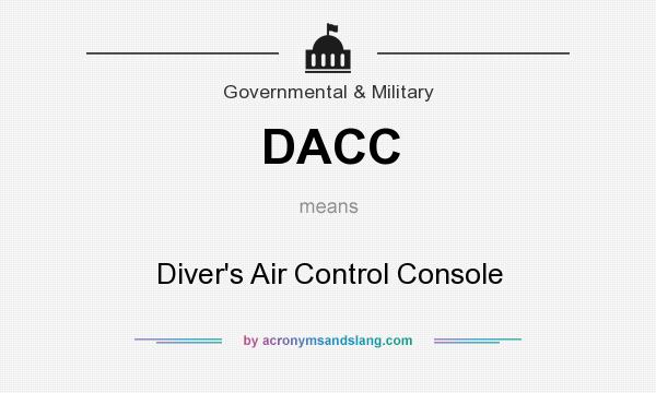 What does DACC mean? It stands for Diver`s Air Control Console