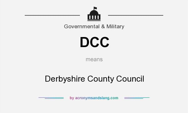 What does DCC mean? It stands for Derbyshire County Council