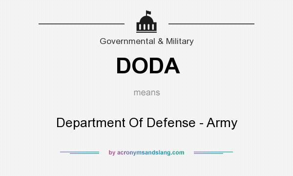 What does DODA mean? It stands for Department Of Defense - Army