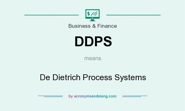 What does DDPS mean? It stands for De Dietrich Process Systems