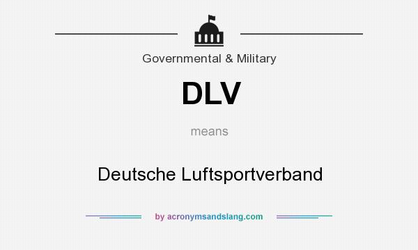 What does DLV mean? It stands for Deutsche Luftsportverband