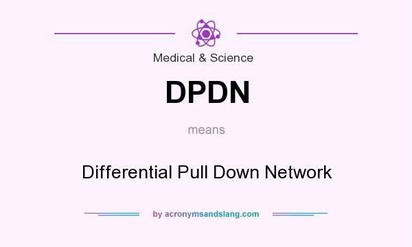 What does DPDN mean? It stands for Differential Pull Down Network