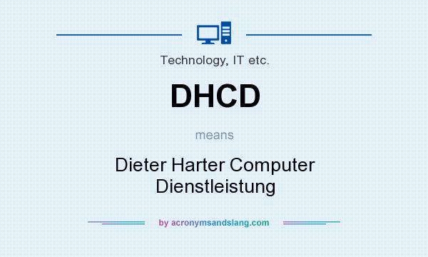 What does DHCD mean? It stands for Dieter Harter Computer Dienstleistung