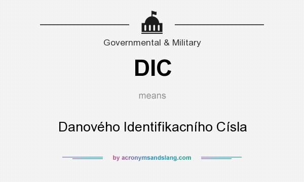 What does DIC mean? It stands for Danového Identifikacního Císla