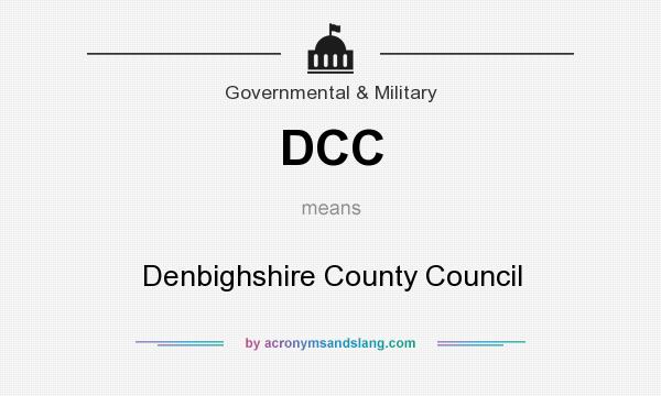 What does DCC mean? It stands for Denbighshire County Council