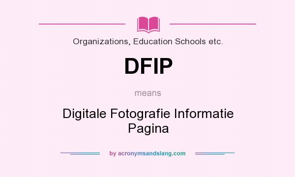 What does DFIP mean? It stands for Digitale Fotografie Informatie Pagina