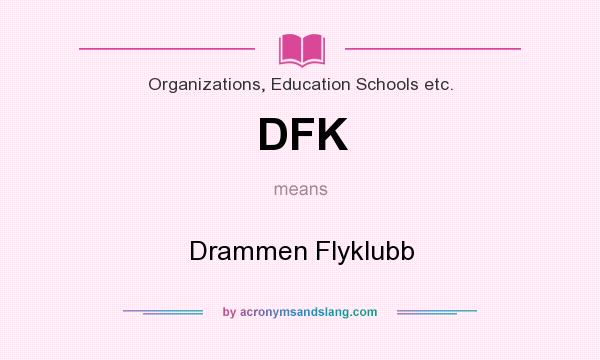 What does DFK mean? It stands for Drammen Flyklubb
