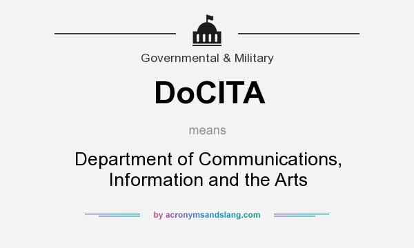 What does DoCITA mean? It stands for Department of Communications, Information and the Arts