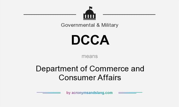 What does DCCA mean? It stands for Department of Commerce and Consumer Affairs