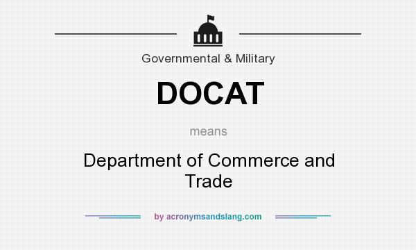 What does DOCAT mean? It stands for Department of Commerce and Trade