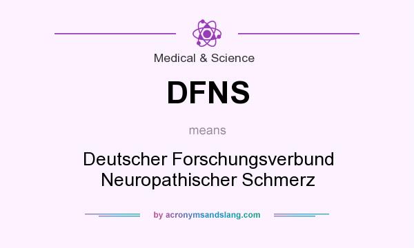 What does DFNS mean? It stands for Deutscher Forschungsverbund Neuropathischer Schmerz