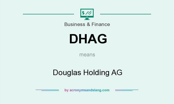 What does DHAG mean? It stands for Douglas Holding AG