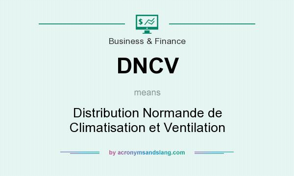 What does DNCV mean? It stands for Distribution Normande de Climatisation et Ventilation