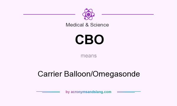 What does CBO mean? It stands for Carrier Balloon/Omegasonde