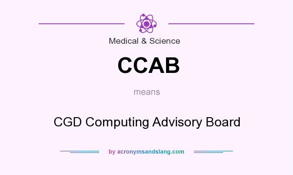 What does CCAB mean? It stands for CGD Computing Advisory Board