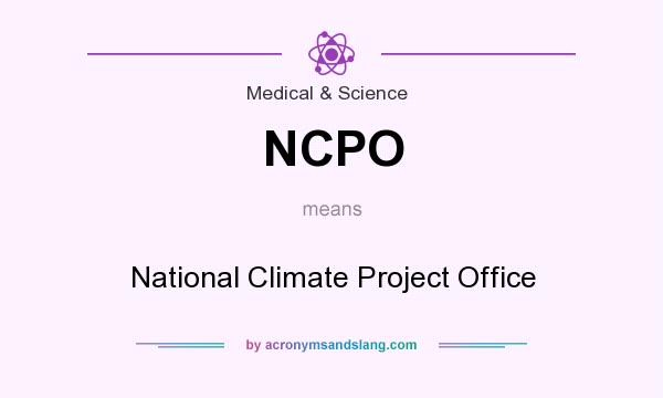 What does NCPO mean? It stands for National Climate Project Office