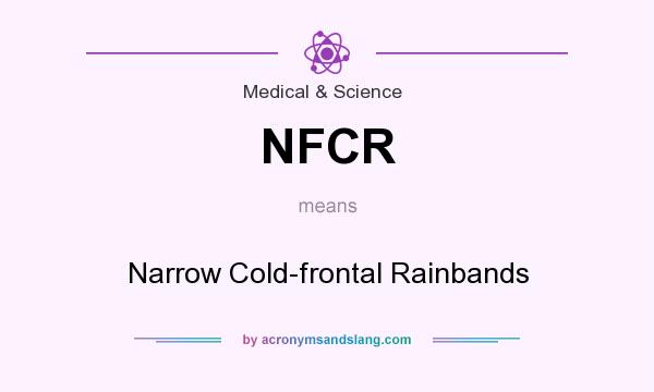 What does NFCR mean? It stands for Narrow Cold-frontal Rainbands
